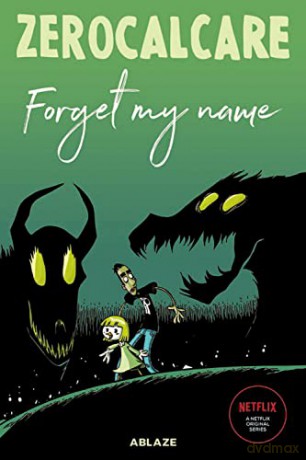 Zerocalcare's Forget My Name [KSIĄŻKA]