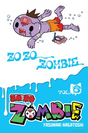 Zo Zo Zombie, Vol. 6 [KOMIKS]