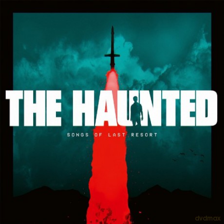 The Haunted: Songs Of Last Resort [CD]