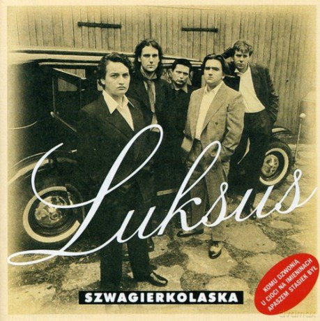 Szwagierkolaska: Luksus [CD]