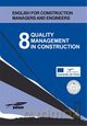 Quality management in construction 8 [KSIĄŻKA]