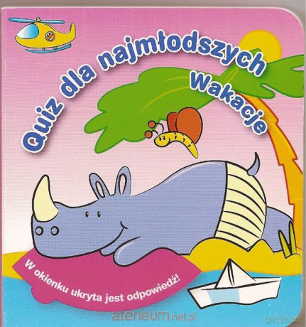 Quiz dla najmłodszych wakacje [KSIĄŻKA]