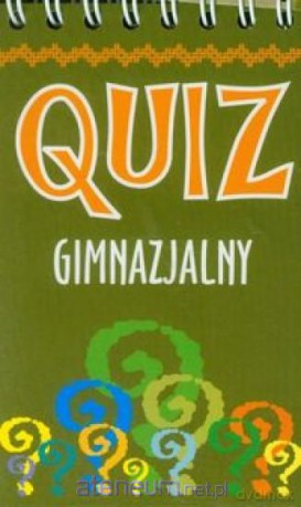 Quiz gimnazjalny [KSIĄŻKA]