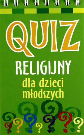 Quiz religijny dla dzieci młodszych [KSIĄŻKA]