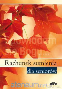 Rachunek sumienia dla seniorów [KSIĄŻKA]