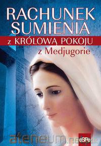 Rachunek sumienia z Królową Pokoju z Medjugori [KSIĄŻKA]