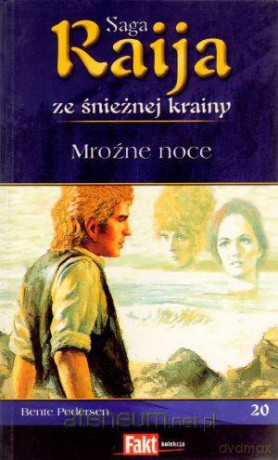 Raija. Saga ze śnieżnej krainy. T.20. Mroźne noce [KSIĄŻKA]
