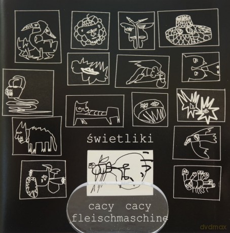 Świetliki: Cacy Cacy Fleischsmaschine [CD]