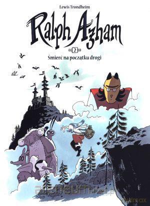 Ralph Azham. Tom 2. Śmierć na początku drogi [KSIĄŻKA]