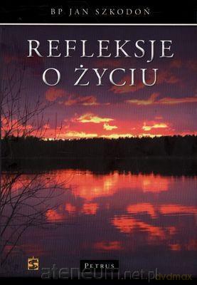 Refleksje O Życiu [KSIĄŻKA]