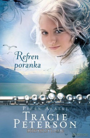 Refren poranka. Pieśń Alaski WAM [KSIĄŻKA]