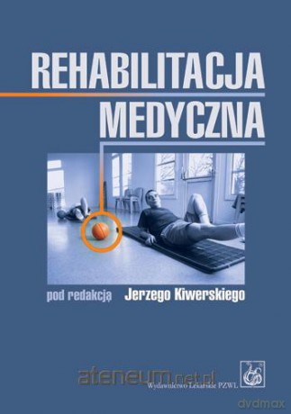 Rehabilitacja medyczna PZWL [KSIĄŻKA]
