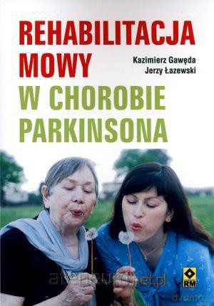 Rehabilitacja mowy w chorobie Parkinsona [KSIĄŻKA]
