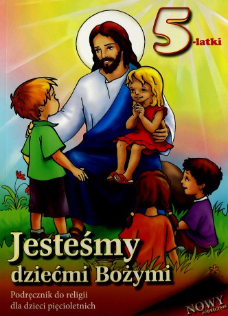 Religia 5-lat Jesteśmy dziećmi Bożymi w.2012 WDS [KSIĄŻKA]