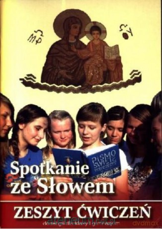 Religia GIM 1 ćw. Spotkanie ze Słowem WDS [KSIĄŻKA]