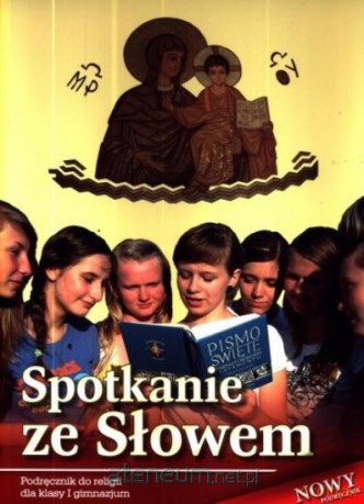 Religia GIM 1 podr Spotkanie ze Słowem WDS [KSIĄŻKA]