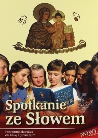 Religia GIM 1 podr Spotkanie ze Słowem WDS [KSIĄŻKA]