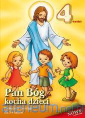 Religia przedszk. 4-lat podr. Pan Bóg kocha dzieci [KSIĄŻKA]