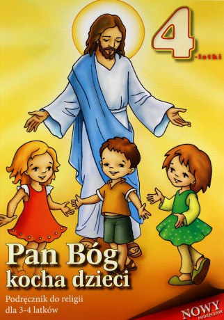 Religia przedszk. 4-lat podr. Pan Bóg kocha dzieci [KSIĄŻKA]