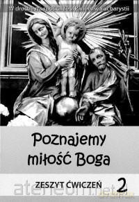 Religia SP 2 ćw Poznajemy miłość Boga WiDŚK [KSIĄŻKA]