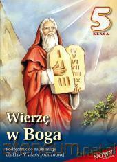 Religia SP 5 podr. Wierzę w Boga w.2013 WDS [KSIĄŻKA]