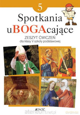 Religia Szkoła Podstawowa 5 Spotkania uBOGAcające Ćwiczenia [KSIĄŻKA]