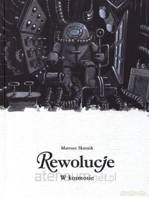 Rewolucje w kosmosie [KSIĄŻKA]