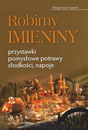 Robimy imieniny [KSIĄŻKA]