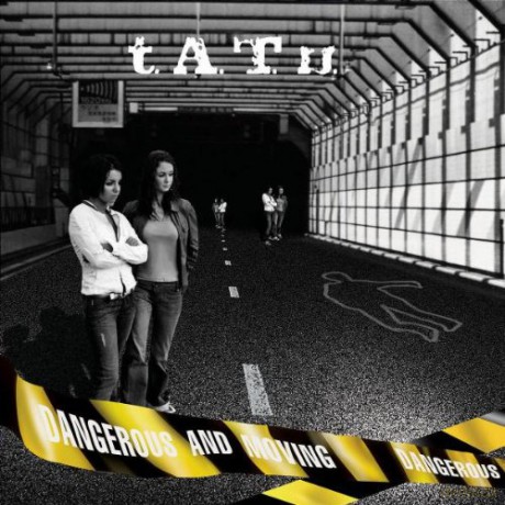 T.A.T.U: Dangerous And Moving [CD]