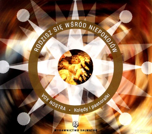 Rodzisz się wśród niepokojów - Kolędy i pastorałki [CD]
