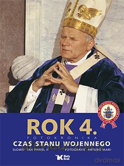 Rok 4. Fotokronika. Czas stanu wojennego - Jan Paweł II, Arturo Mari [KSIĄŻKA]