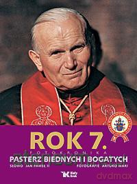 Rok .7 - Pasterz biednych i bogatych Biały Kruk [KSIĄŻKA]