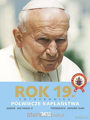 Rok 19 - Półwiecze kapłaństwa Biały Kruk [KSIĄŻKA]