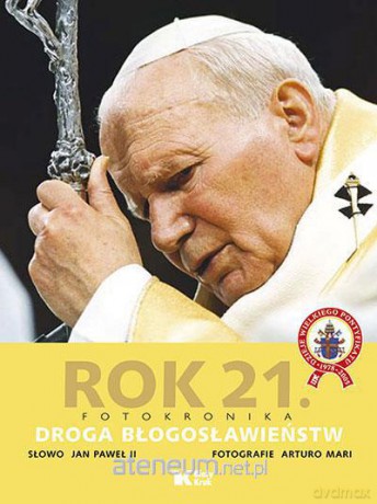 Rok 21 - Droga Błogosławieństw Biały Kruk [KSIĄŻKA]