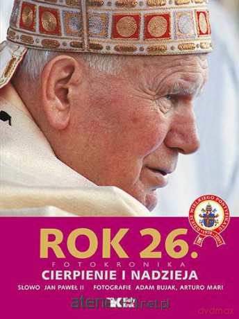 Rok 26 - Cierpienie i nadzieja Biały Kruk [KSIĄŻKA]