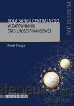 Rola banku centralnego w zapewnianiu stabilności.. [KSIĄŻKA]