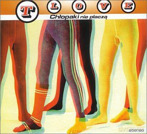 T.Love: Chłopaki Nie Płaczą [CD]