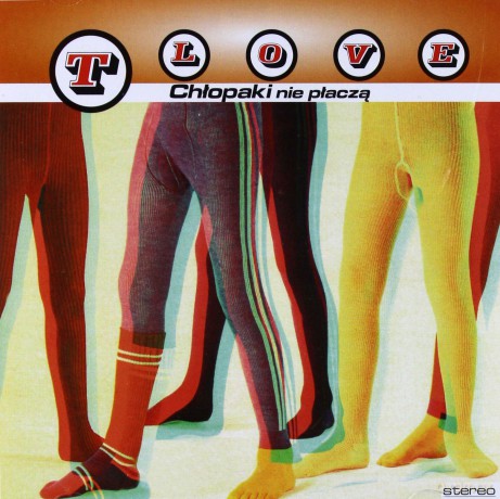 T.Love: Chłopaki Nie Płaczą [CD]