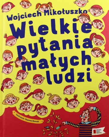 Wielkie pytania małych ludzi - Wojciech Mikołuszko [KSIĄŻKA]
