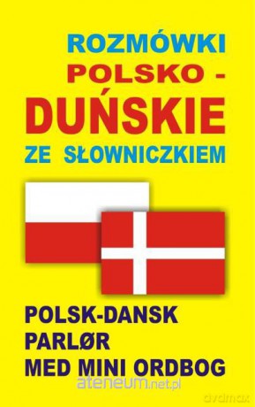 Rozmówki polsko-duńskie ze słowniczkiem [KSIĄŻKA]