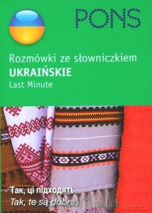 Rozmówki ze słowniczkiem. Ukraińskie LM PONS [KSIĄŻKA]