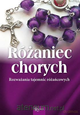 Różaniec chorych [KSIĄŻKA]