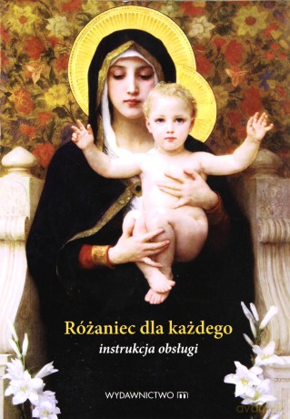 Różaniec dla każdego [KSIĄŻKA]