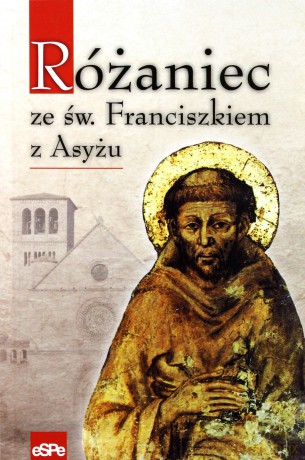 Różaniec ze św. Franciszkiem z Asyżu [KSIĄŻKA]