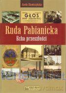 Ruda Pabianicka Echa przeszłości [KSIĄŻKA]