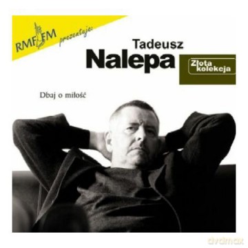 Tadeusz Nalepa: Złota Kolekcja [CD]