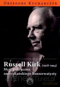 Russel Kirk (1918-1994) [KSIĄŻKA]