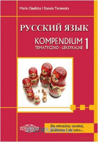 Russkij. Kompendium 1 tem. dla maturzystów WAGROS [KSIĄŻKA]