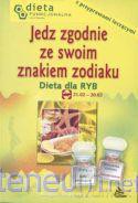 Ryby. Jedz zgodnie ze swoim znakiem zodiaku [KSIĄŻKA]
