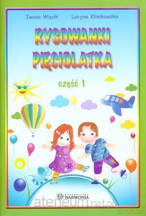 Rysowanki pięciolatka. Część 1 [KSIĄŻKA]